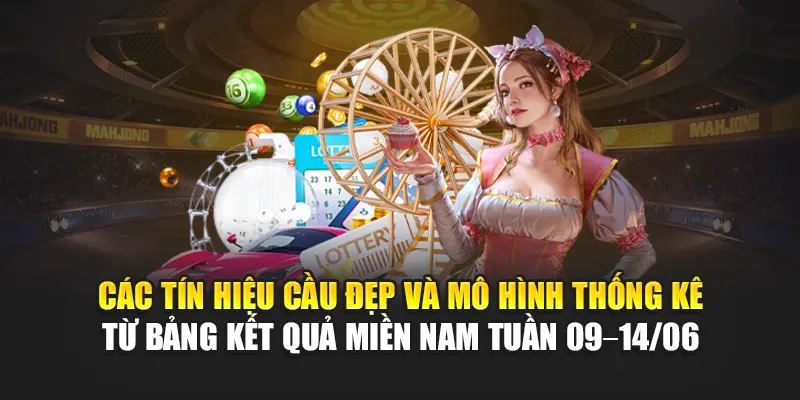 Soi Cầu Xổ Số Miền Nam 15/06 Với Những Nhận Định Từ W88 2 Các tín hiệu cầu đẹp và mô hình thống kê từ bảng kết quả miền Nam tuần 09–14/06